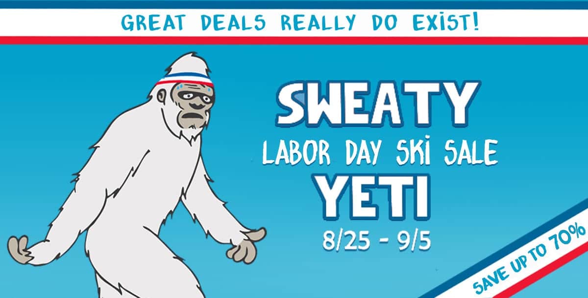 Winter is Coming with Labor Day Ski Sales Sweaty Yeti, Powder Daze