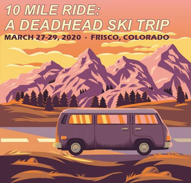 10 mile ride a deadhead ski trip, frisco colorado