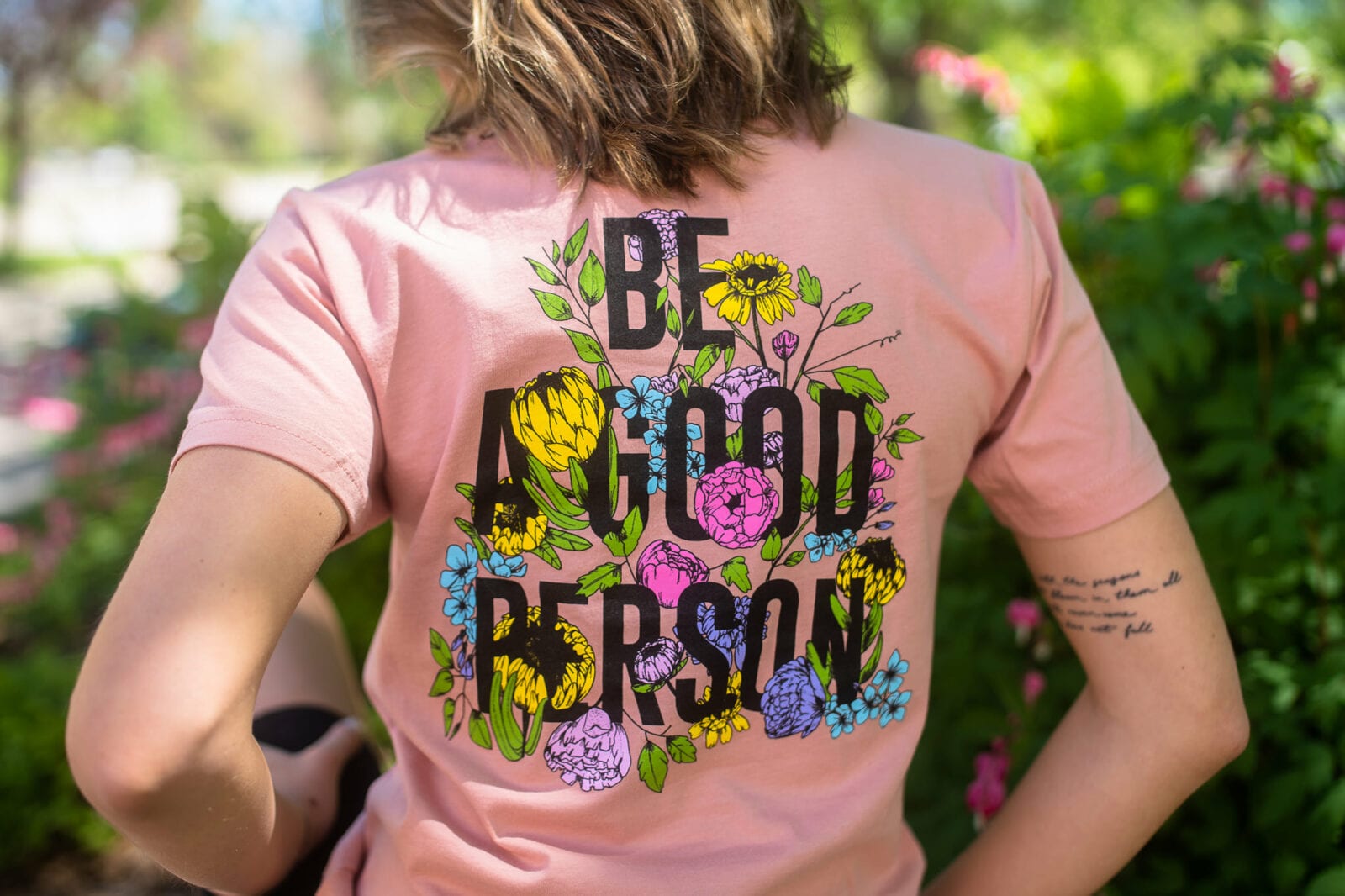 Image of the flower "Be A Good Person" shirt