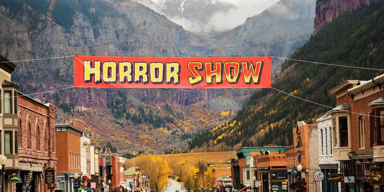 Image of the Horror Show sign in Telluride, Colorado