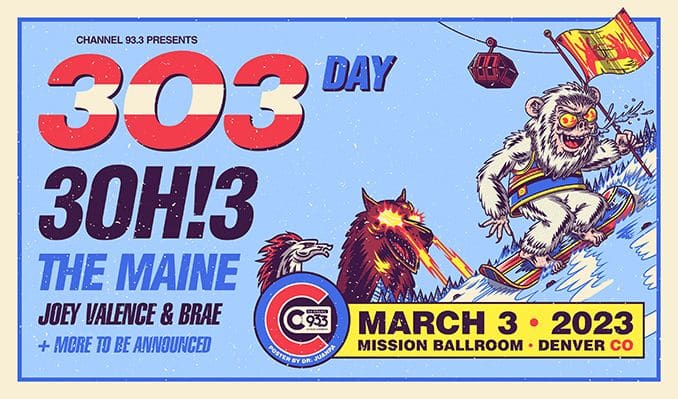 Blue flyer with 303 Day celebration featuring 3OH!3, The Maine