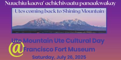 poster for the 2025 Ute Mountain Ute Cultural Day at Francisco Fort Museum in La Veta